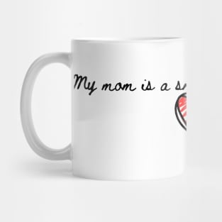 My mom is a snack-finding ninja Mug